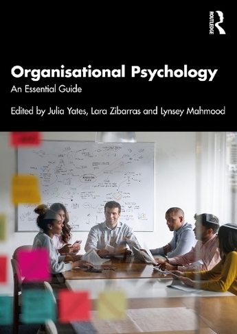 Organisational Psychology: An Essential Guide
