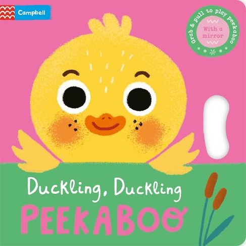 Duckling, Duckling, PEEKABOO: (Peekaboo!)