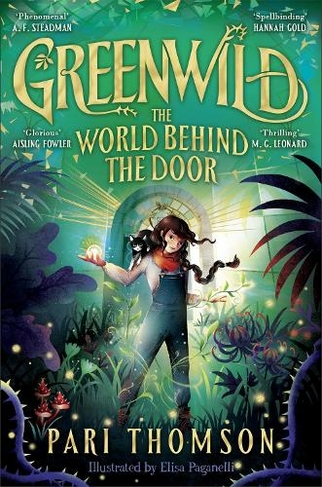 Greenwild: The World Behind The Door: (Greenwild)