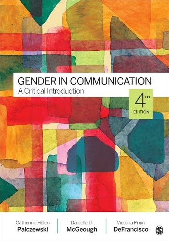 Gender in Communication: A Critical Introduction (4th Revised edition)