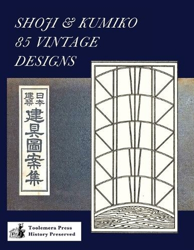 Shoji & Kumiko 85 Vintage Designs