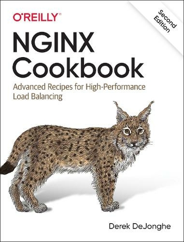 NGINX Cookbook: Advanced Recipes for High-Performance Load Balancing (2nd New edition)