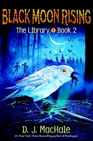 Black Moon Rising (The Library Book 2): (The Library 2)