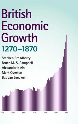 British Economic Growth, 1270-1870