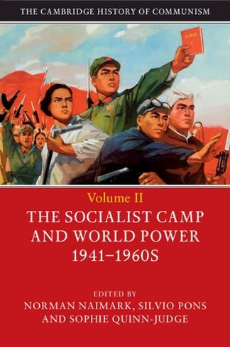 The Cambridge History of Communism: (The Cambridge History of Communism 3 Volume Hardback Set Volume 2)