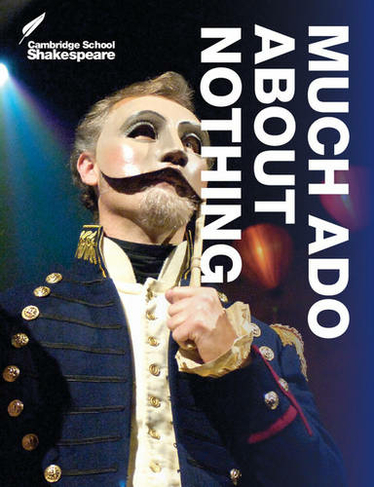 Much Ado About Nothing: (Cambridge School Shakespeare)