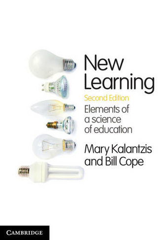 New Learning: Elements of a Science of Education (2nd Revised edition)