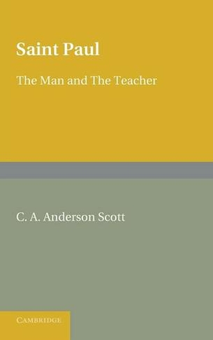 Saint Paul: The Man and the Teacher