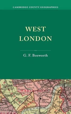 West London: (Cambridge County Geographies)