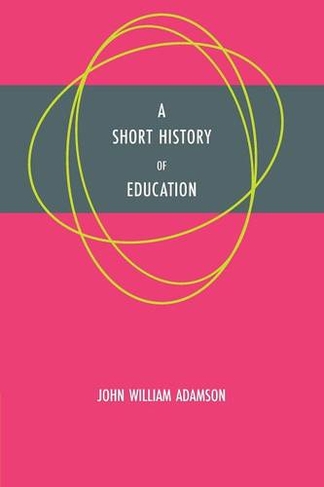 A Short History of Education