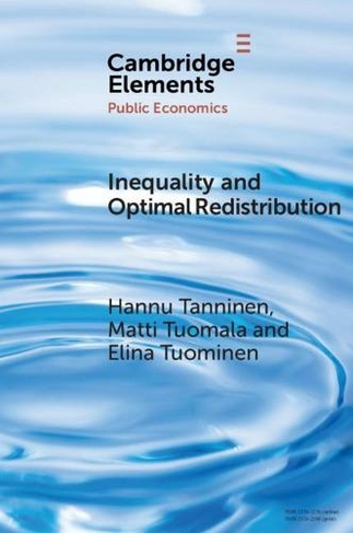 Inequality and Optimal Redistribution: (Elements in Public Economics)