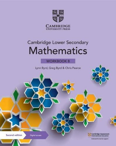 Cambridge Lower Secondary Mathematics Workbook 8 with Digital Access (1 Year): (Cambridge Lower Secondary Maths 2nd Revised edition)