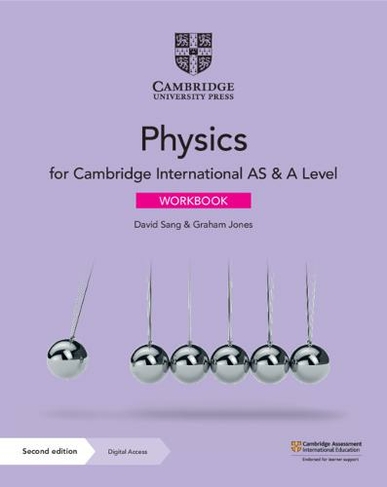 Cambridge International AS & A Level Physics Workbook with Digital Access (2 Years): (2nd Revised edition)