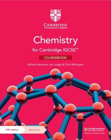 Cambridge IGCSE (TM) Chemistry Coursebook with Digital Access (2 Years): (Cambridge International IGCSE 5th Revised edition)