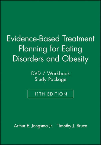 Evidence-Based Treatment Planning for Eating Disorders and Obesity DVD / Workbook Study Package: (Evidence-Based Psychotherapy Treatment Planning Video Series 11th edition)