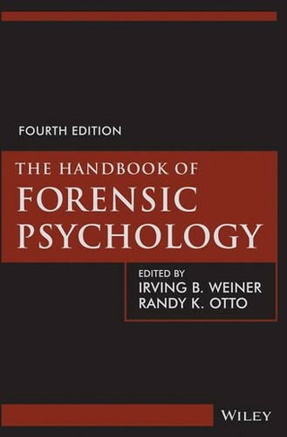 The Handbook of Forensic Psychology: (4th edition)