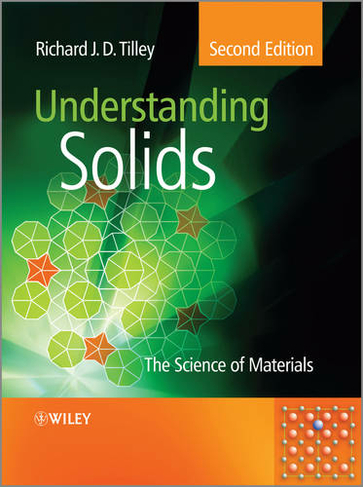 Understanding Solids: The Science of Materials (2nd edition)