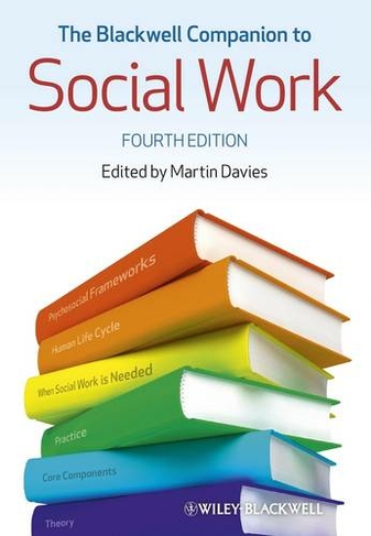 The Blackwell Companion to Social Work: (4th edition)