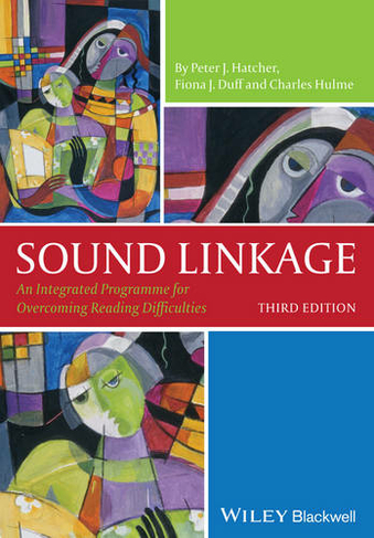 Sound Linkage: An Integrated Programme for Overcoming Reading Difficulties (3rd edition)