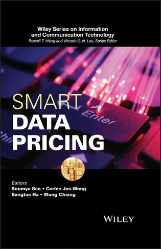 Smart Data Pricing: (Information and Communication Technology Series)