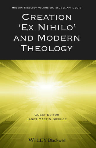 Creation "Ex Nihilo" and Modern Theology: (Directions in Modern Theology)