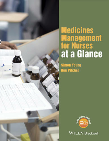 Medicines Management for Nurses at a Glance: (At a Glance (Nursing and Healthcare))
