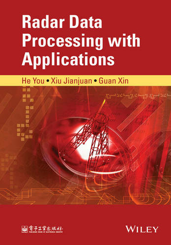 Radar Data Processing With Applications: (IEEE Press)