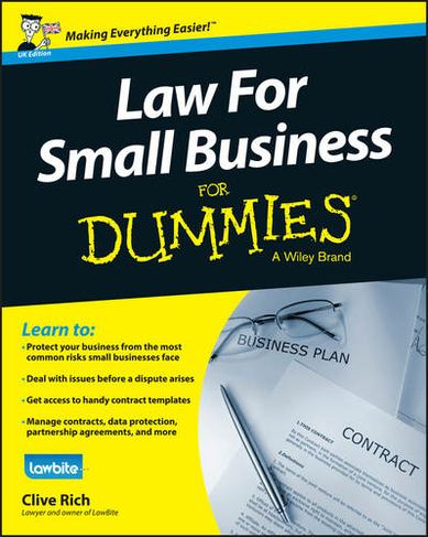 Law for Small Business For Dummies - UK: (UK Edition)