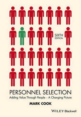 Personnel Selection: Adding Value Through People - A Changing Picture (6th edition)
