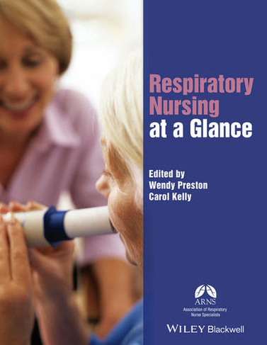 Respiratory Nursing at a Glance: (At a Glance (Nursing and Healthcare))
