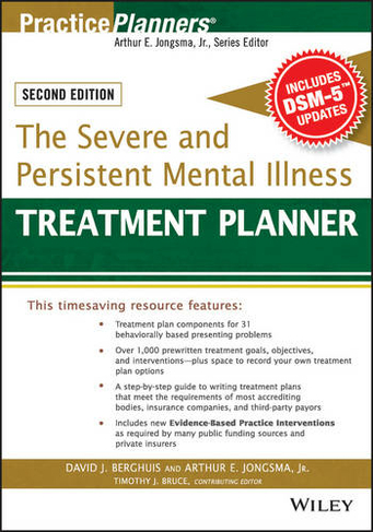 The Severe and Persistent Mental Illness Treatment Planner: (PracticePlanners 2nd edition)