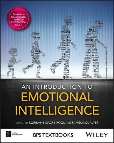 An Introduction to Emotional Intelligence: (BPS Textbooks in Psychology)