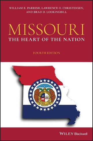 Missouri: The Heart of the Nation (4th edition)