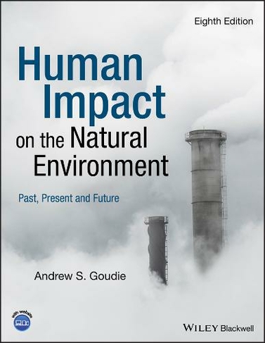 Human Impact on the Natural Environment: (8th edition)