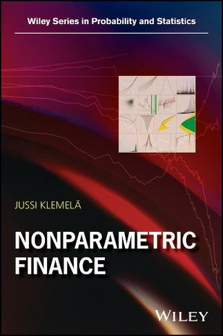 Nonparametric Finance: (Wiley Series in Probability and Statistics)