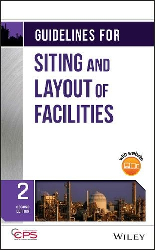 Guidelines for Siting and Layout of Facilities: (2nd edition)