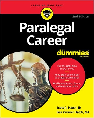 Paralegal Career For Dummies: (2nd Edition)