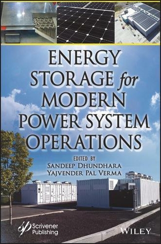 Energy Storage for Modern Power System Operations