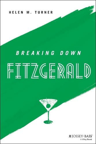 Breaking Down Fitzgerald: (The Breaking Down Series)