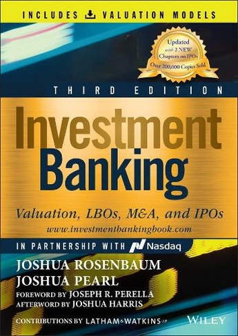 Investment Banking: Valuation, LBOs, M&A, and IPOs (Book + Valuation Models) (Wiley Finance 3rd edition)