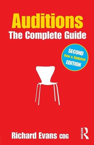 Auditions: The Complete Guide (2nd edition)