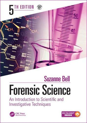 Forensic Science: An Introduction to Scientific and Investigative Techniques, Fifth Edition (5th edition)