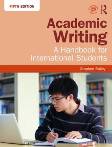 Academic Writing: A Handbook for International Students (5th New edition)