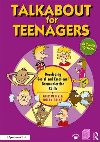 Talkabout for Teenagers: Developing Social and Emotional Communication Skills (Talkabout 2nd edition)