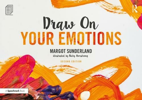 Draw on Your Emotions: (Draw On 2nd edition)