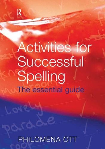 Activities for Successful Spelling: The Essential Guide