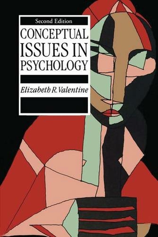 Conceptual Issues in Psychology: (2nd edition)