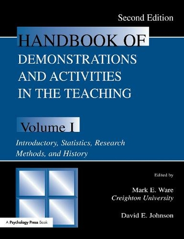 Handbook of Demonstrations and Activities in the Teaching of Psychology: Volume I: Introductory, Statistics, Research Methods, and History (2nd edition)