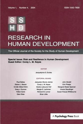 Risk and Resilience in Human Development: A Special Issue of Research in Human Development