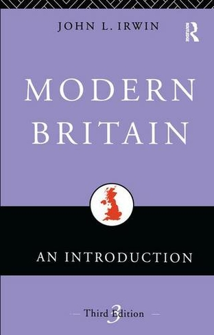 Modern Britain: An Introduction (3rd edition)